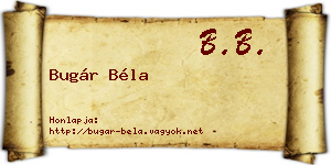 Bugár Béla névjegykártya